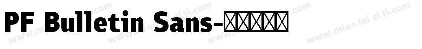 PF Bulletin Sans字体转换